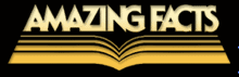AMAZING FACTS