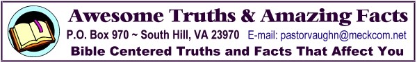 Awesome Truths and Amazing Facts