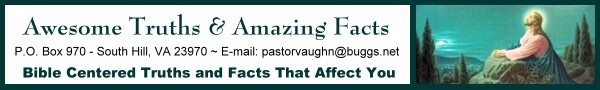 Awesome Truths and Amazing Facts